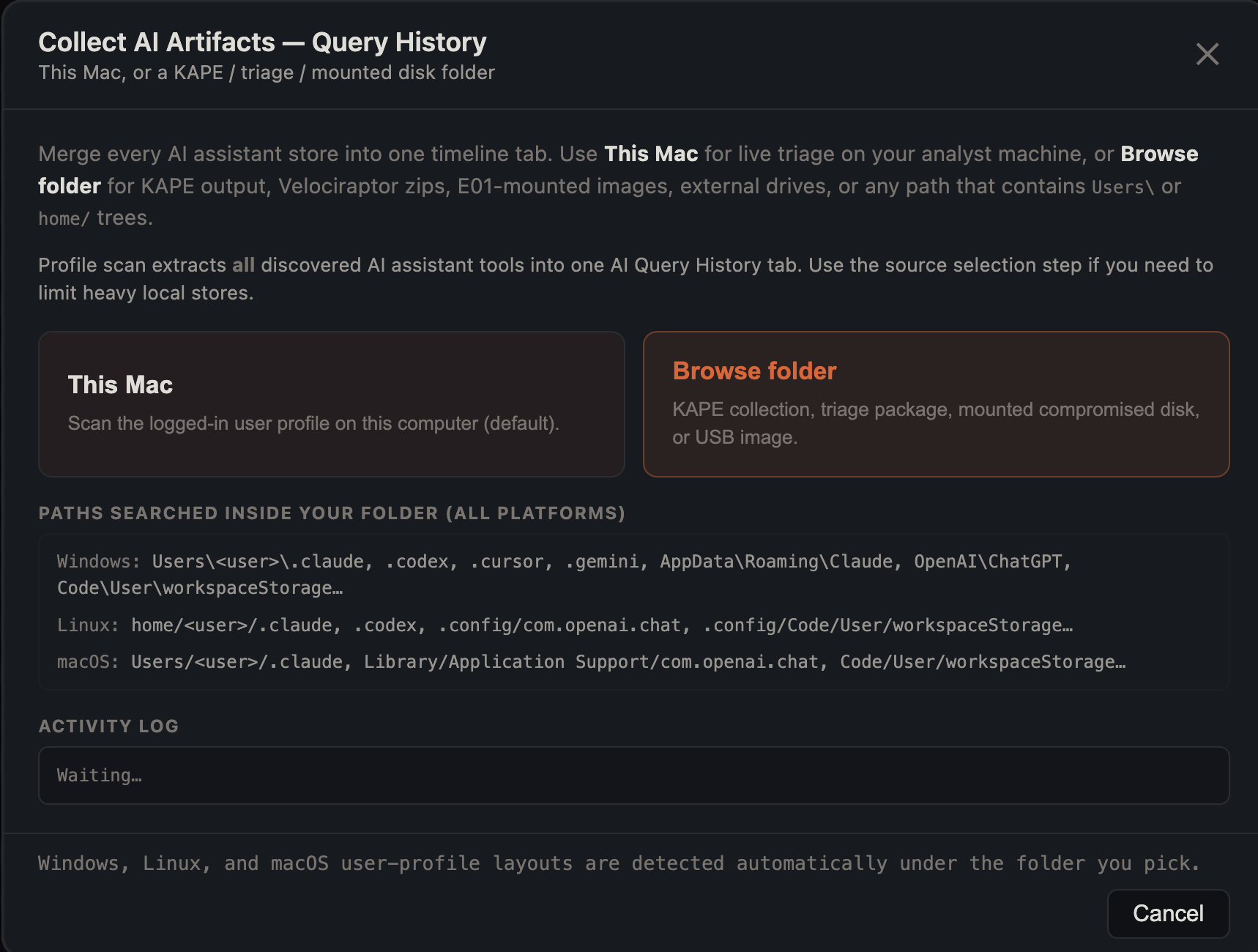 Collect AI Artifacts — This Mac or Browse folder for KAPE/triage collections